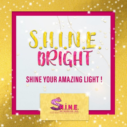 S.H.I.N.E. Bright — Shine Networking Inc. advertisement